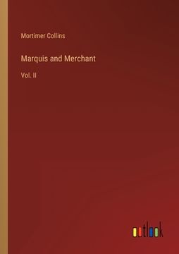 portada Marquis and Merchant: Vol. II (en Inglés)