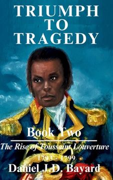 portada Triumph To Tragedy - Book Two