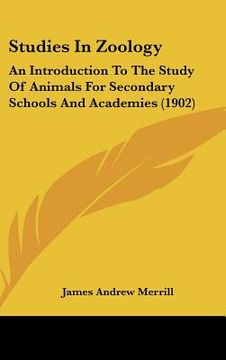 portada studies in zoology: an introduction to the study of animals for secondary schools and academies (1902) (in English)
