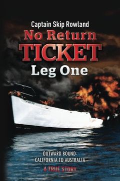 portada No Return Ticket - Leg One: Outward Bound - California to Australia: Volume 1 (No Return Ticket Series) (in English)