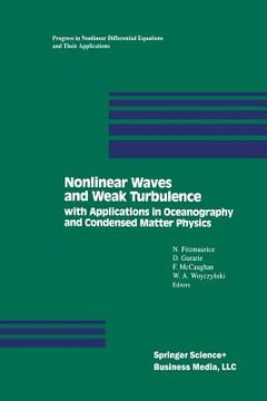 portada Nonlinear Waves and Weak Turbulence: With Applications in Oceanography and Condensed Matter Physics (en Inglés)