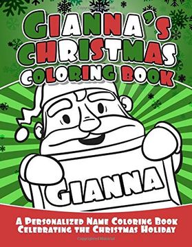 portada Gianna's Christmas Coloring Book: A Personalized Name Coloring Book Celebrating the Christmas Holiday (en Inglés)