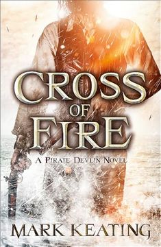 portada Cross of Fire: A Pirate Devlin Novel (in English)