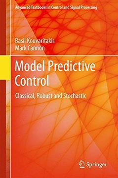 portada Model Predictive Control: Classical, Robust and Stochastic (in English)