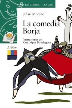 portada La comedia Borja (Libros Infantiles - Sopa De Libros) (in Spanish)