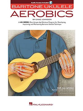 portada Baritone Ukulele Aerobics: For all Levels: From Beginner to Advanced (en Inglés)