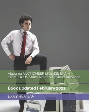 portada Alabama AUCTIONEER LICENSE EXAM ExamFOCUS Study Notes & Review Questions (en Inglés)