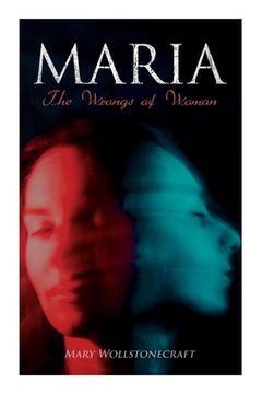 portada Maria - The Wrongs of Woman (en Inglés)