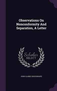portada Observations On Nonconformity And Separation, A Letter