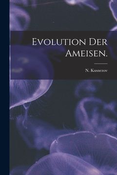 portada Evolution Der Ameisen. (in English)