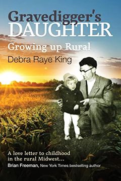 portada Gravedigger's Daughter: Growing up Rural (en Inglés)