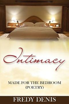 portada Intimacy Made For The Bedroom ( Poetry) (en Inglés)