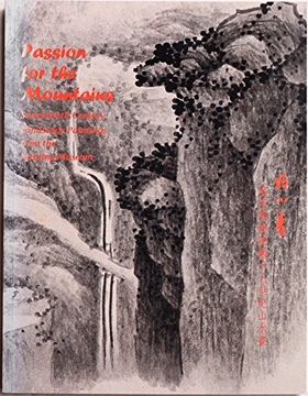 portada Passion for the Mountains: Seventeenth Century Landscape Paintings From the Nanjing Museum 