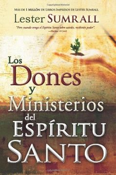 portada Los Dones y Ministerios del Espiritu Santo = the Gifts and Ministries of the Holy Spirit (in Spanish)