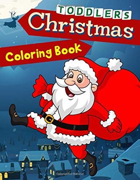portada Christmas Coloring Book Toddlers: 50 Christmas Coloring Pages for Toddlers (in English)