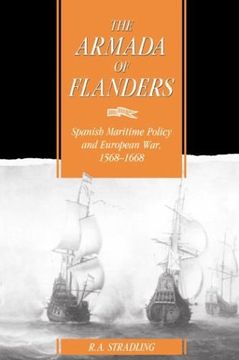 portada The Armada of Flanders: Spanish Maritime Policy and European War, 1568-1668 (Cambridge Studies in Early Modern History) (en Inglés)