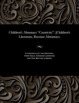 portada Children's Almanacs Creativity. [children's Literature, Russian-Almamacs. (in Russian)