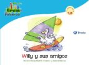 Willy y sus amigos: Un cuento con la W (Castellano - Bruño - El Tren De Las Palabras)