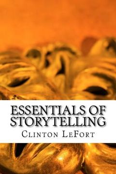 portada Essentials of Storytelling: Foundations (en Inglés)