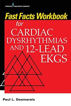portada Fast Facts Workbook for Cardiac Dysrhythmias and 12-Lead Ekgs (en Inglés)