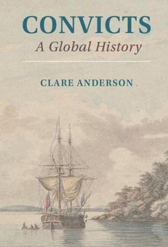 portada Convicts: A Global History (en Inglés)