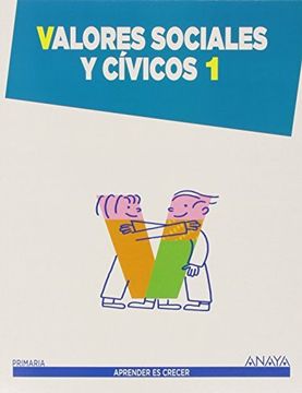 portada Valores Sociales Y Cívicos 1. (aprender Es Crecer)