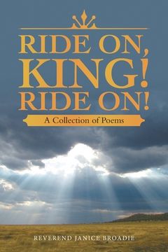 portada Ride On, King! Ride On!: A Collection of Poems (in English)
