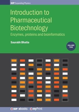 portada Introduction to Pharmaceutical Biotechnology, Volume 2: Enzymes, proteins and bioinformatics (en Inglés)