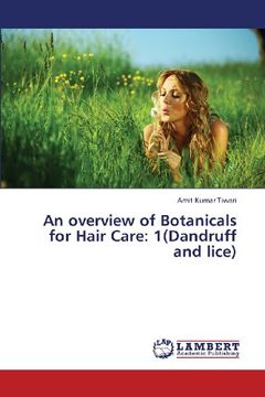 portada An Overview of Botanicals for Hair Care: 1(dandruff and Lice)