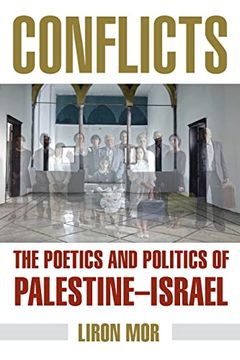 portada Conflicts: The Poetics and Politics of Palestine-Israel 