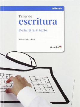 portada Taller de Escritura: De la Letra al Texto (in Spanish)