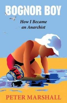 portada B Bognor Boy: How i Became an Anarchist 