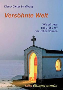 portada Versöhnte Welt: Wie wir Jesu tod "Für Uns" Verstehen Können (in German)