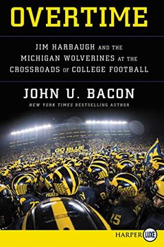 portada Overtime: Jim Harbaugh and the Michigan Wolverines at the Crossroads of College Football (en Inglés)