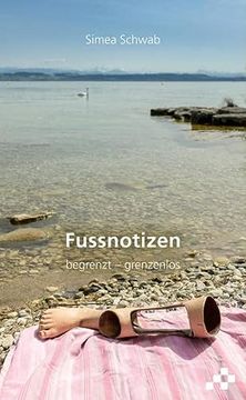 portada Fussnotizen Begrenzt Grenzenlos (en Alemán)