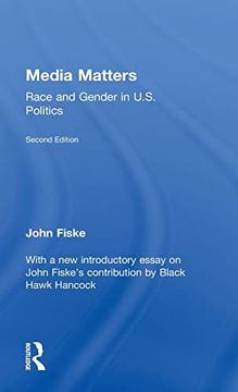 portada Media Matters: Race & Gender in U. S. Politics (en Inglés)