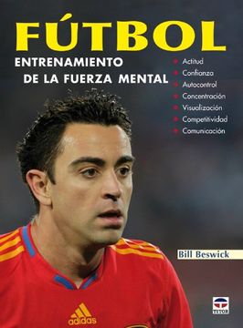 portada Fútbol Entrenamiento de la Fuerza Mental (Futbol (Tutor))