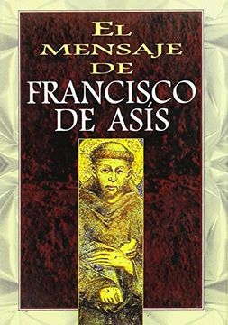 portada Mensaje de Francisco de Asis, el (in Spanish)