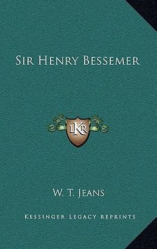 portada sir henry bessemer (en Inglés)