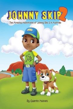 portada Johnny Skip 2 - Picture Book: The Amazing Adventures of Johnny Skip 2 in Australia (multicultural book series for kids 3-to-6-years old) (en Inglés)