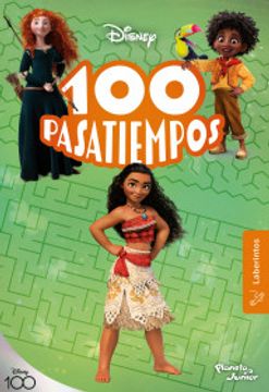 portada 100 pasatiempos (laberintos). Disney (in Spanish)