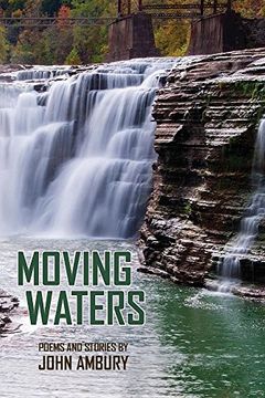 portada Moving Waters: Poems and Short Stories