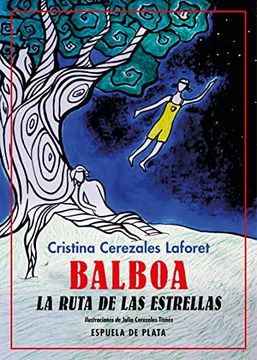 portada Balboa. La Ruta de las Estrellas: 15 (Fábula de Literatura Infantil) (in Spanish)