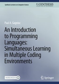 portada An Introduction to Programming Languages: Simultaneous Learning in Multiple Coding Environments (en Inglés)