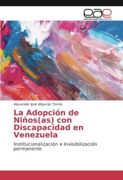 portada La Adopción de Niños(as) con Discapacidad en Venezuela: Institucionalización e Invisibilización permanente