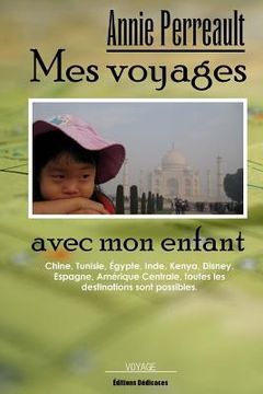 portada Mes voyages avec mon enfant (en Francés)