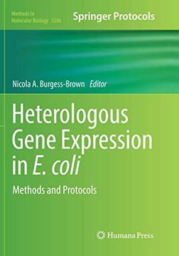 portada Heterologous Gene Expression in E. Coli: Methods and Protocols (Methods in Molecular Biology, 1586) (en Inglés)