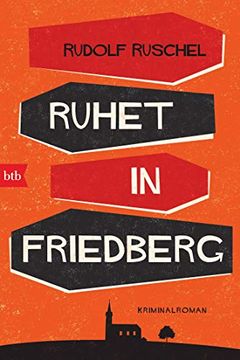 portada Ruhet in Friedberg: Kriminalroman (en Alemán)
