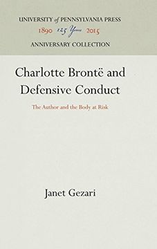 portada Charlotte Bronte and Defensive Conduct: The Author and the Body at Risk (en Inglés)