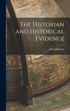 portada The Historian and Historical Evidence (in English)